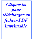 Zone de Texte: Cliquer ici pour t�l�charger un fichier PDF imprimable.